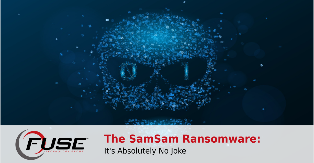 https://fuse-staging.fusewebhost.com/wp-content/uploads/2018/12/samsam_ransomware-1-1228x640.png